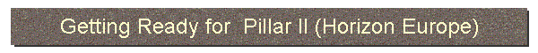 Newcomers to Pillar II (Horizon Europe)